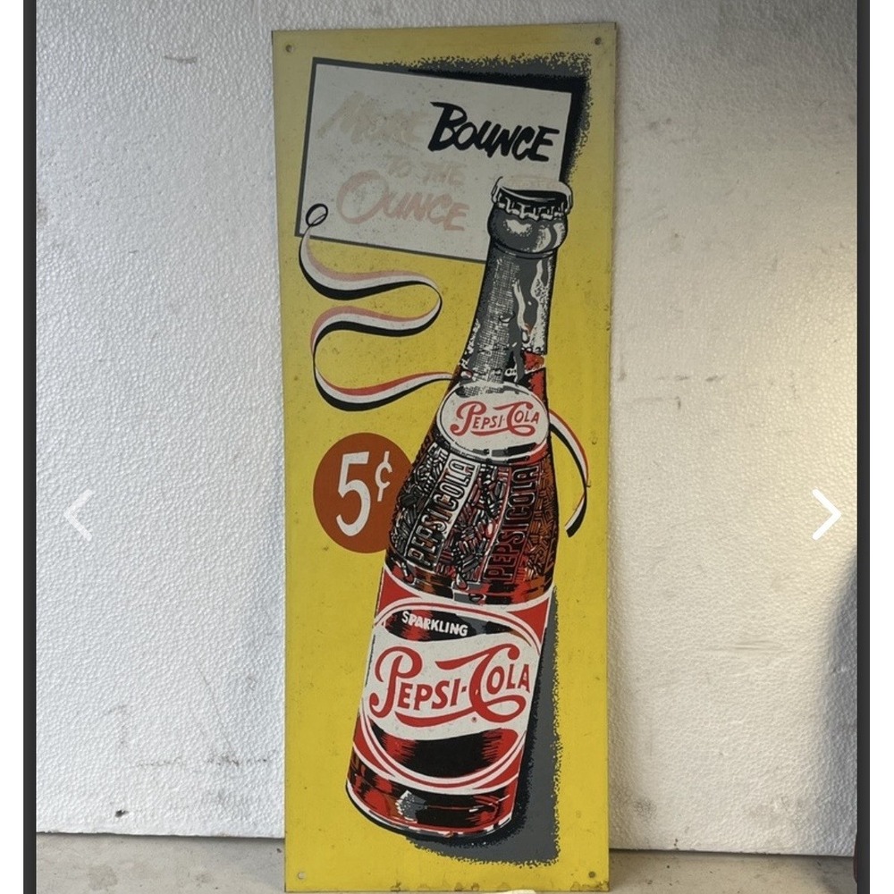 Vintage NOS Pepsi-Cola Soda Tin Advertising Sign More Bounce To The Ounce 25½"k1